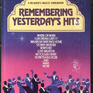 A Reader's Digest Songbook: Remembering Yesterday's Hits