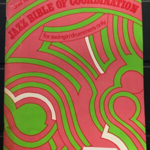 Rothman's Jazz Bible of Coordination for Swingin' Drummers Only