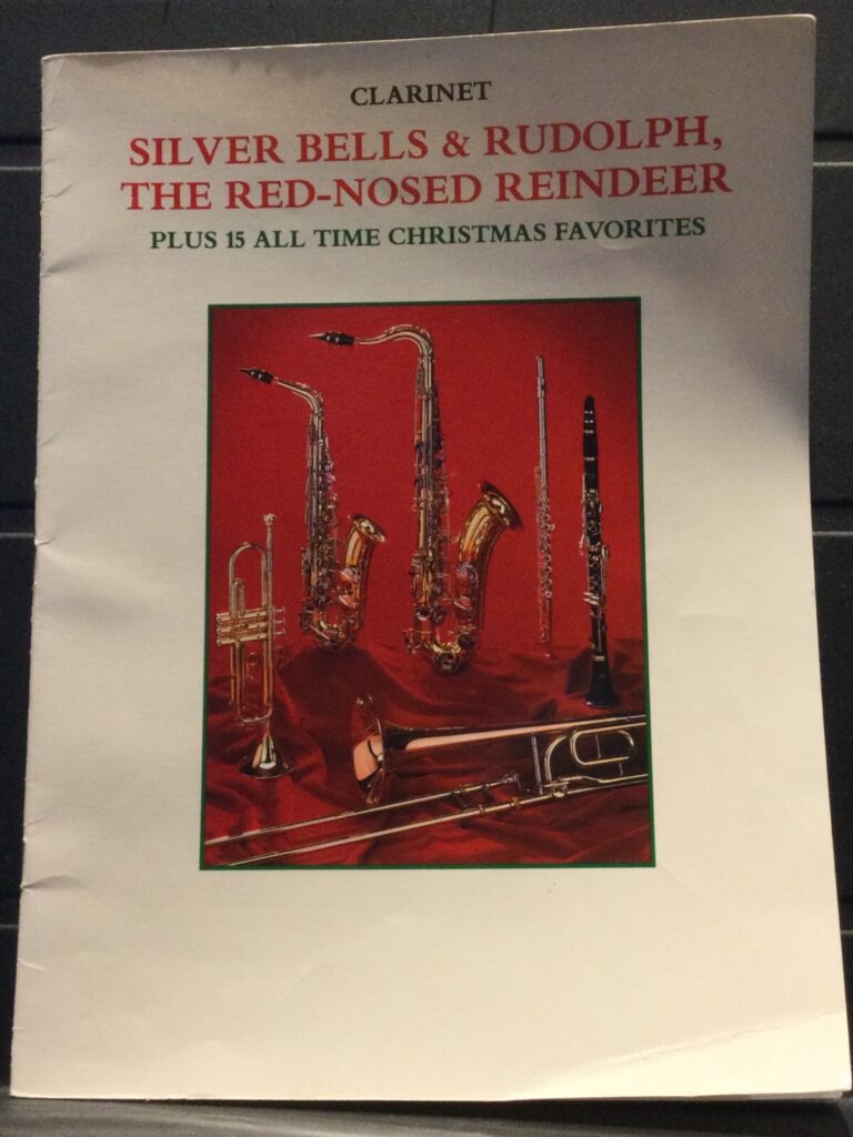 Silver Bells & Rudolph the Red-Nosed Reindeer + 15 Christmas Faves for Clarinet