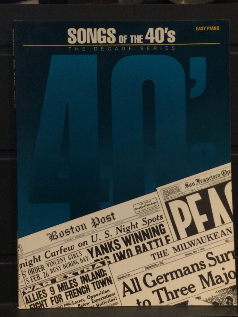 Songs of the 40's - The Decade Series - Easy Piano